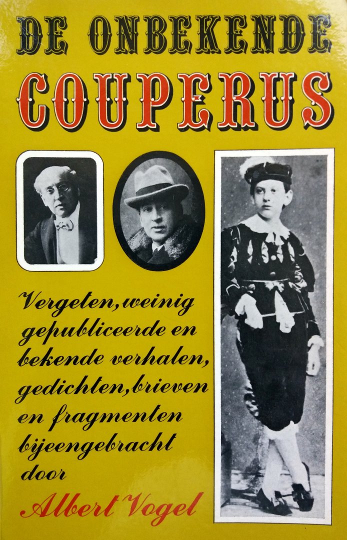 Couperus, Louis - Vogel, Albert - De onbekende Couperus