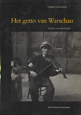 Het getto van Warschau - de foto's van Heinrich Jöst