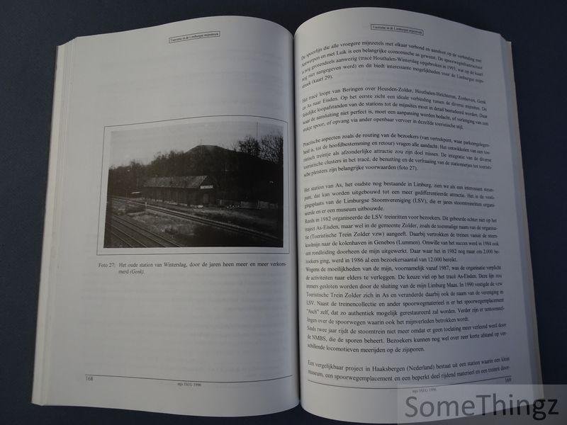 Prof. dr. M. Jansen-Verbeke. - Toeristische ontwikkelingsmogelijkheden in de Limburgse mijnstreek. Studie in opdracht van NV Mijnen uitgevoerd door ISEG K.U. Leuven, juni 1996.