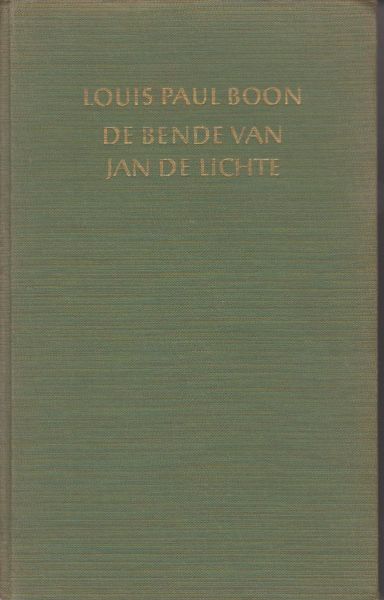 Boon (Aalst, 15 maart 1912 - Erembodegem, 10 mei 1979), Lodewijk Paul Aalbrecht (Louis Paul) - De bende van Jan de Lichte. Een bandietenroman uit de jaren 1700. Geïllustreerd door W.L. Bouthoorn