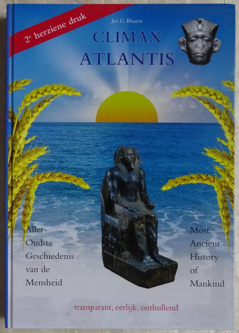 Blaauw, Jan G. - Climax Atlantis [ isbn 9789491168314 ]