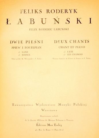 Labunski, Feliks Roderyk: - Dwie piesni spiew i fortepianio. Tekst polski: K. Wierzuynski i J. Teslar. Deux chants chant et piano
