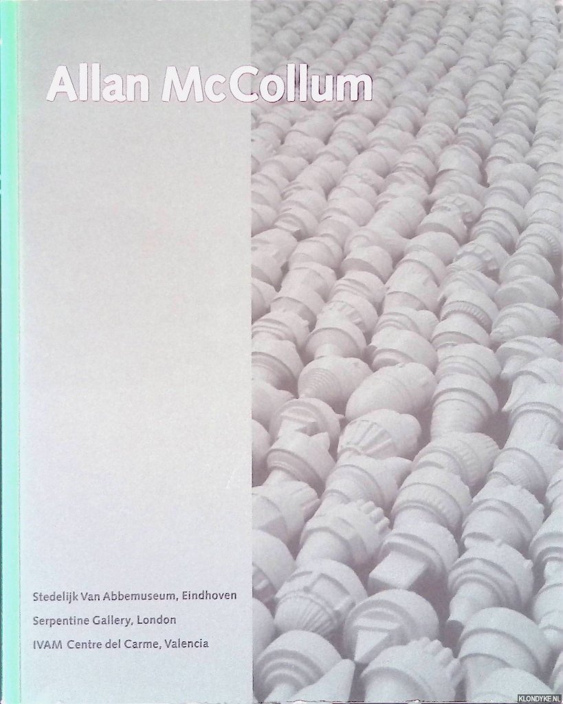 Rorimer, Anne & Lynne Cooke & Selma Klein Essink - Allan McCollum