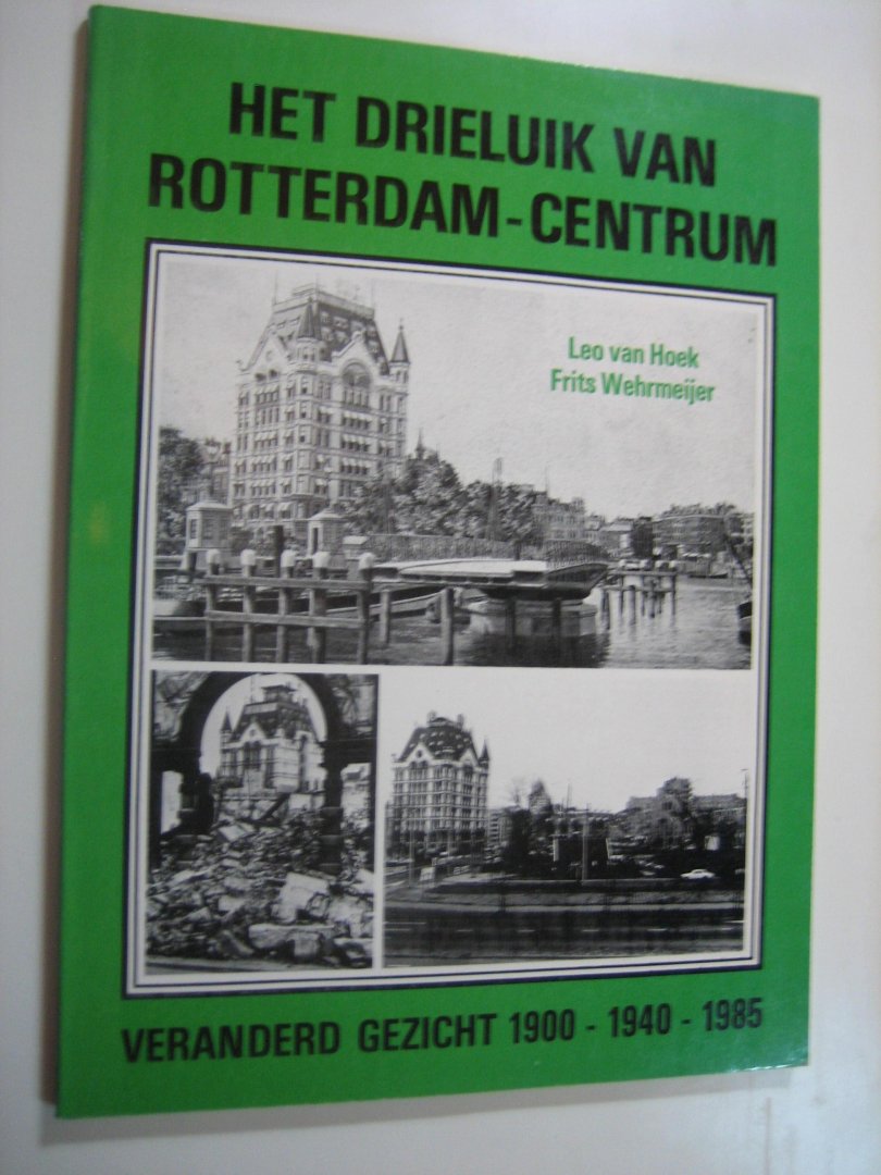 L. van Hoek - Het drieluik van Rotterdam-Centrum