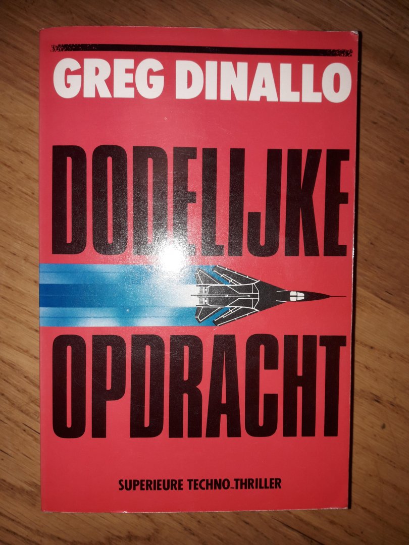 Dinallo, Greg - Dodelijke opdracht