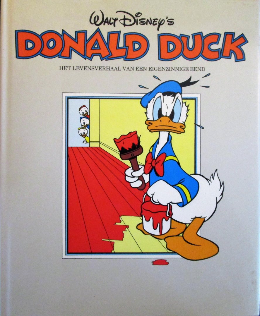 O'Brien, Flora - Walt Disney's DONALD DUCK - HET LEVENSVERHAAL VAN EEN EIGENZINNIGE EEND.