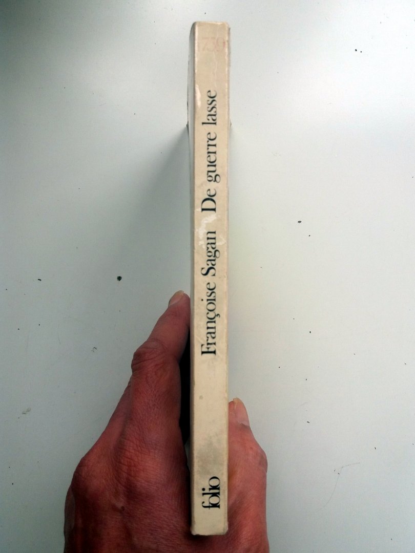 Sagan, Françoise - De guerre lasse (FRANSTALIG)