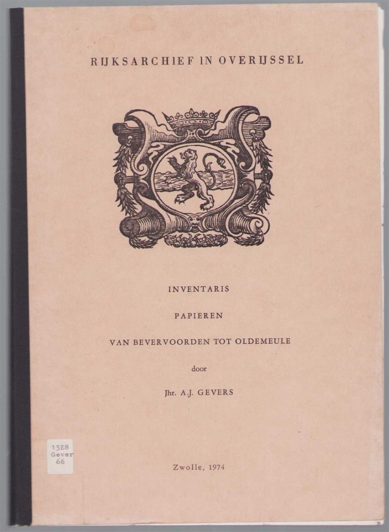 Gevers, A.J. - Inventaris van de papieren Van Bevervoorden
