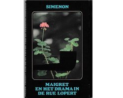 Georges Simenon - Maigret en Het Drama in de Rue Lopert - George Simenon