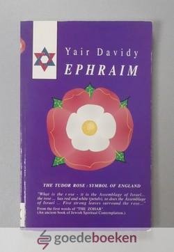 Davidy, Yair - Ephraim --- The location of lost Israelite tribes in the West according to the Bible, Jewish and non-Jewish tradition, and general fact