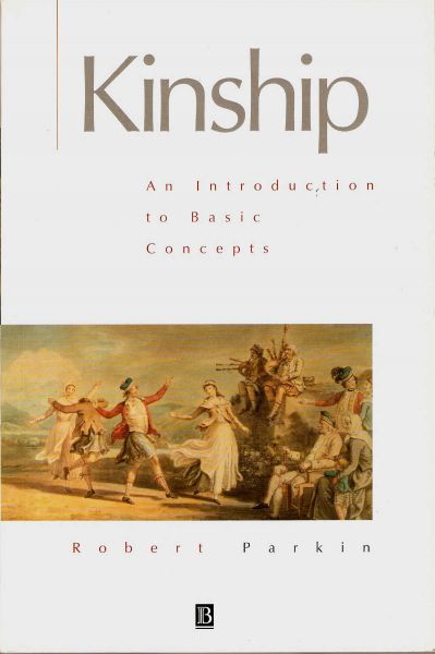 PARKIN, ROBERT - Kinship. An introduction to basic concepts.