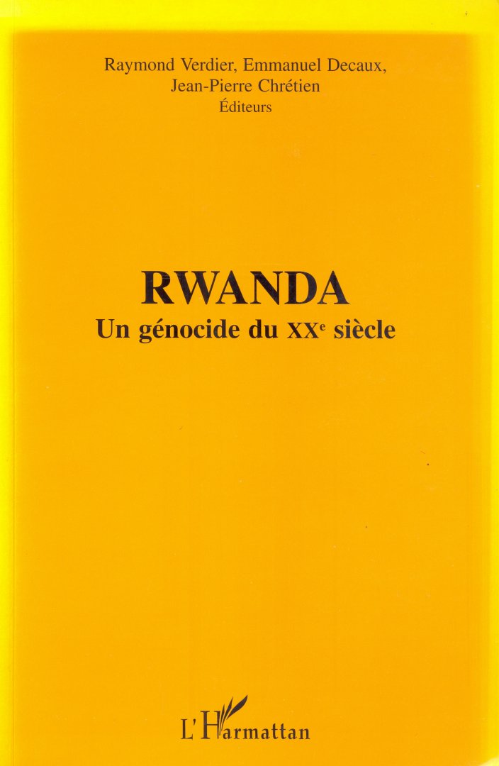 Verdier, R., et al. - Rwanda, un Génocide du XXe Siècle