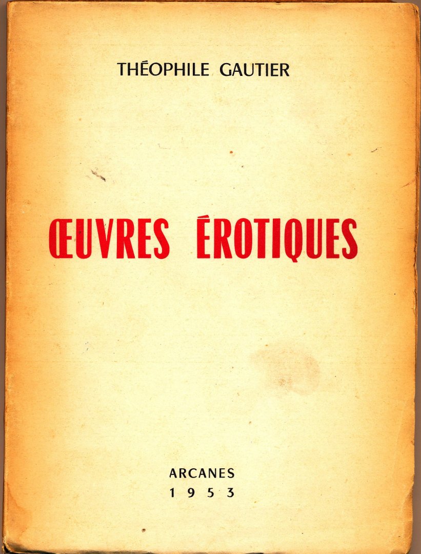Gautier, Theophile - Oeuvres erotiques