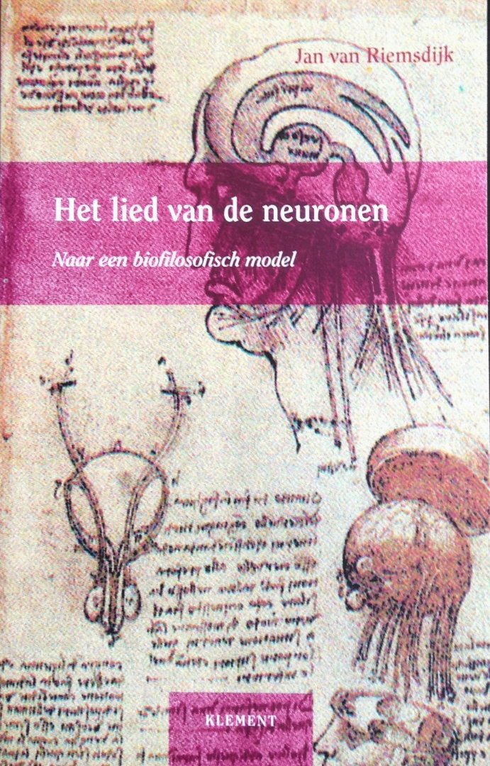 Riemsdijk, Jan van - Het lied van de neuronen