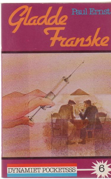 Ernst,Paul - Gladde Franske