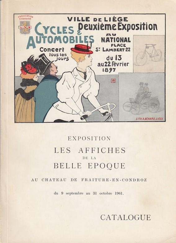 Mathey, Francois - Exposition les affiches de la belle epoque au chateau de Fraiture-en-Condroz 1961