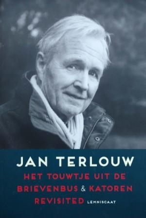 Jan Terlouw - Het touwtje uit de brievenbus & Katoren revisited