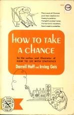 HUFF, DARRELL - How to take a chance