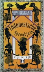 N/N. - Indonesische sprookjes. Sprookjes uit de wereldliteratuur.