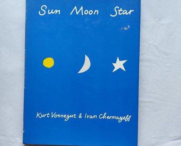Vonnegut, Kurt - Sun , Moon, Star