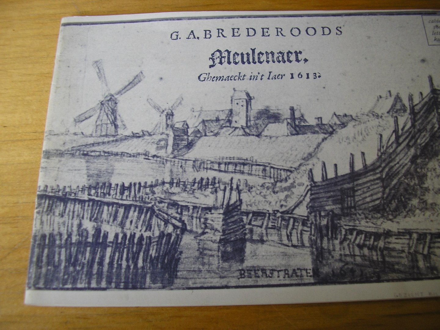 Brederode, G.A. - Meulenaer  (G.A.Brederoods Meulenaer, gemaekt in `t Jaer 1613) Heruitgave 1975 (bewerkt en ingeleid door dr. Jo Daan)