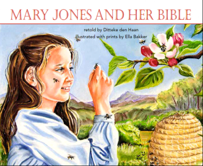 Haan, Ditteke den - Mary Jones and her Bible