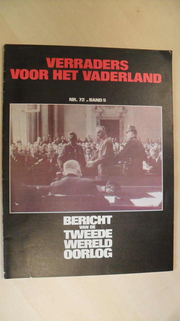 Redactie - Bericht van de tweede wereldoorlog: Verraders voor het Vaderland