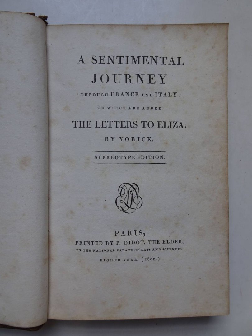 Yorick. - A sentimental journey through France and Italy to which are added the letters to Eliza. Stereotype Edition.
