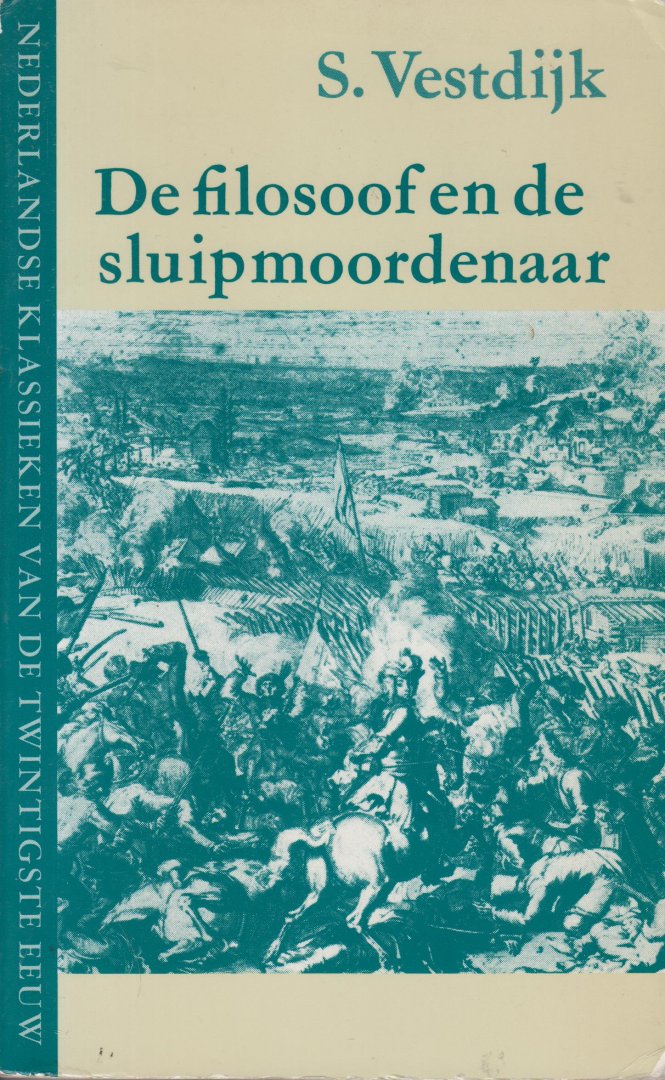 Vestdijk (Harlingen, 17 oktober 1898 - Utrecht, 23 maart 1971), Simon - De filosoof en de sluipmoordenaar - Het uitgangspunt van deze roman is historisch: de onopgehelderde sluipmoord op koning Karel de Twaalfde, de Zweedse veroveraar uit het begin van de 18e eeuw. Voltaire schreef een biografie over deze koning.