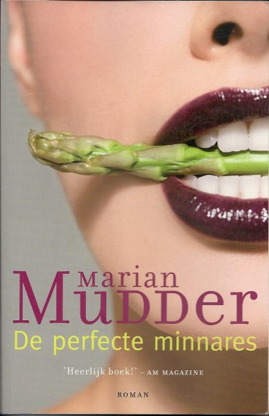 Mudder, Marian - De perfecte minnares - fictie