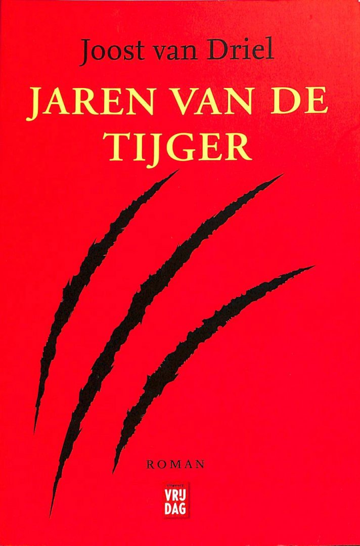 Driel, Joost van - Jaren van de tijger
