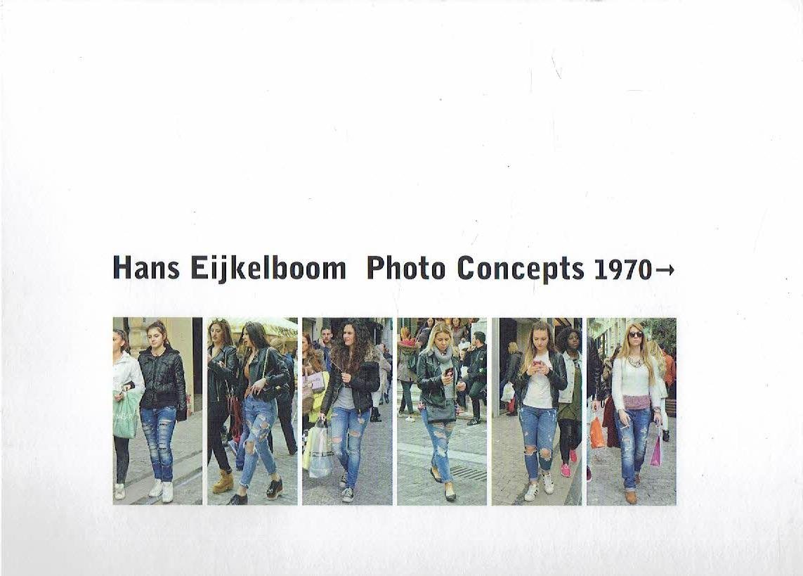EIJKELBOOM, Hans - Hans Eijkelboom Photo Concepts 1970 - [New].