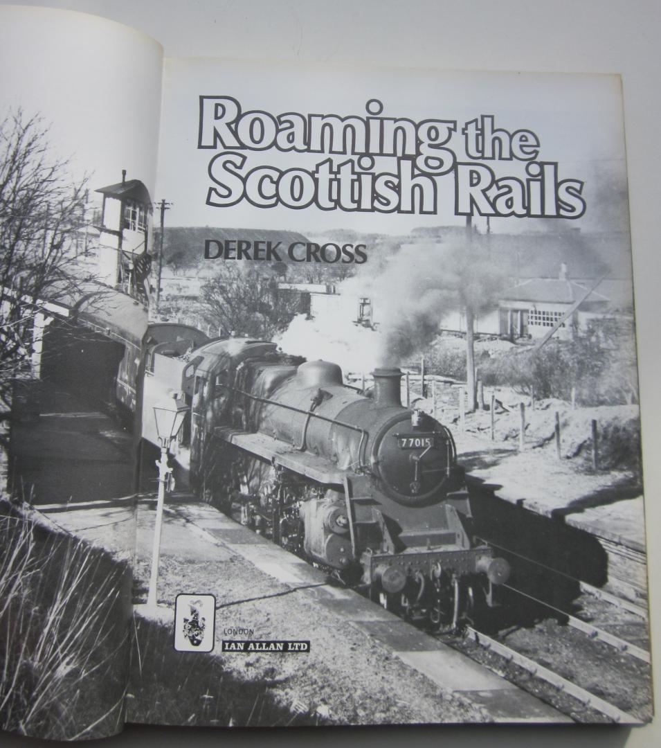 Cross, Derek - Roaming the Scottish Rails