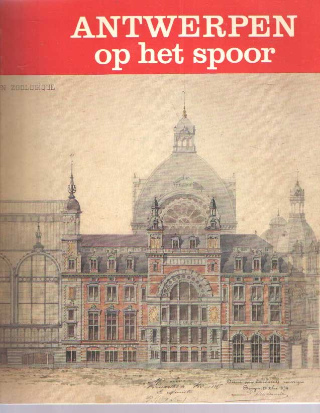 Broos,Marius e.a. - Antwerpen op het spoor