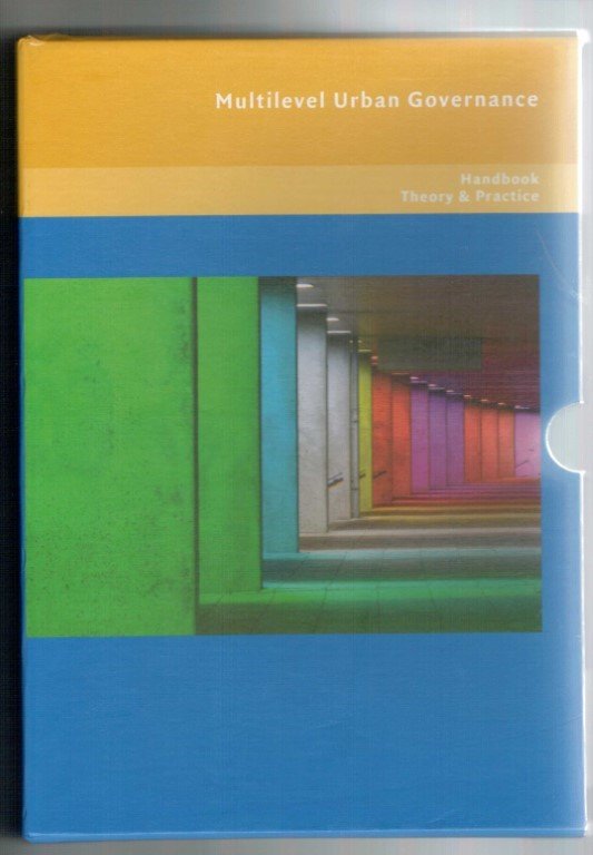 Tasan-Kok, T & Jan Vranken/ Grisel, Mart  & Frans de waart (eds) - Handbook for Multilevel Urban Governance in Europe.: analysing participatory instruments for integrated Urban Development and Multilevel Urban Governance or the art of working together metods, Instruments and practices. Two books in cassette/box