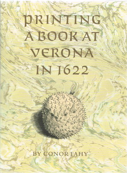 Fahy, C. - Printing a book at Verona in 1622 : the account book of Francesco Calzolari junior