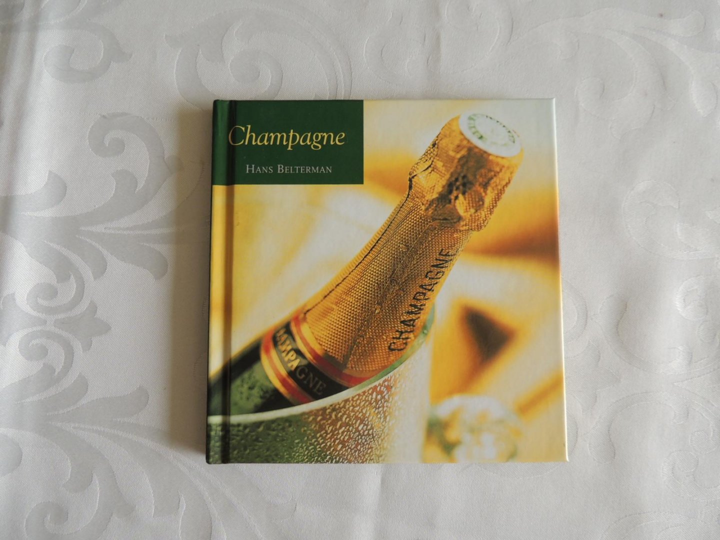 Belterman Hans, illustraties Kraaijeveld Rene - Champagne (en recepten)