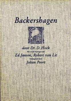 HOEK, DR. D., met actuele bijdragen van: JANSON, ED, LIT, ROBERT VAN en samengesteld door POORT, JOHAN - Backershagen