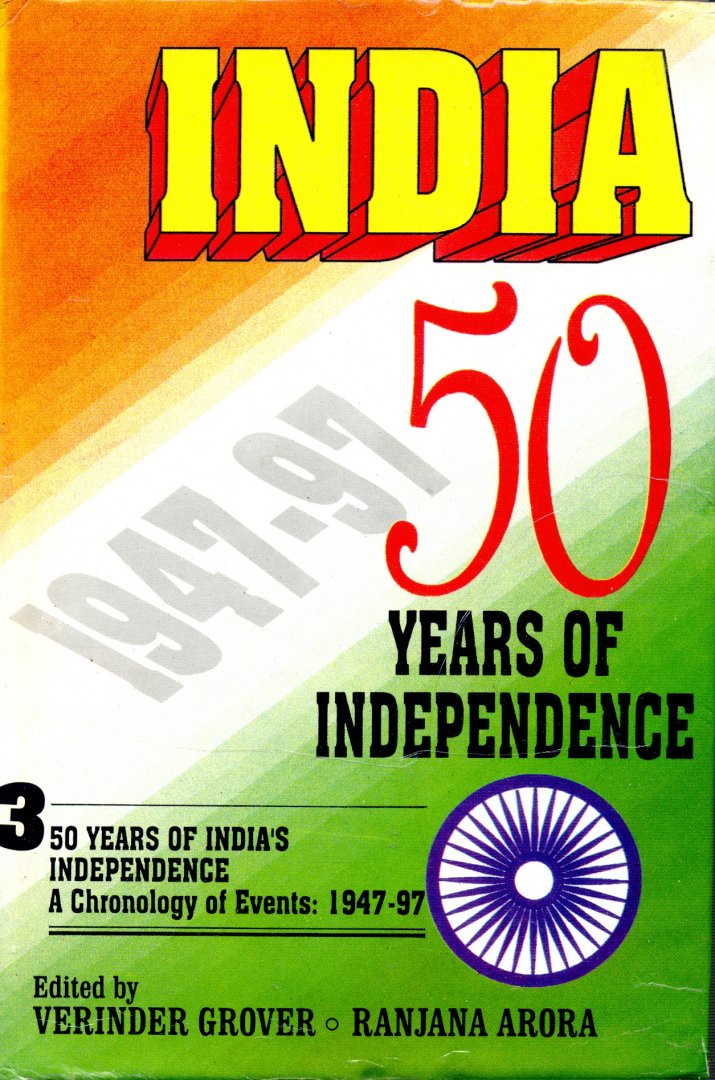 Verinder Grover & Ranjana Arora (editors) - India: 50 years of Independence - 1947-1997 (3 volumes)