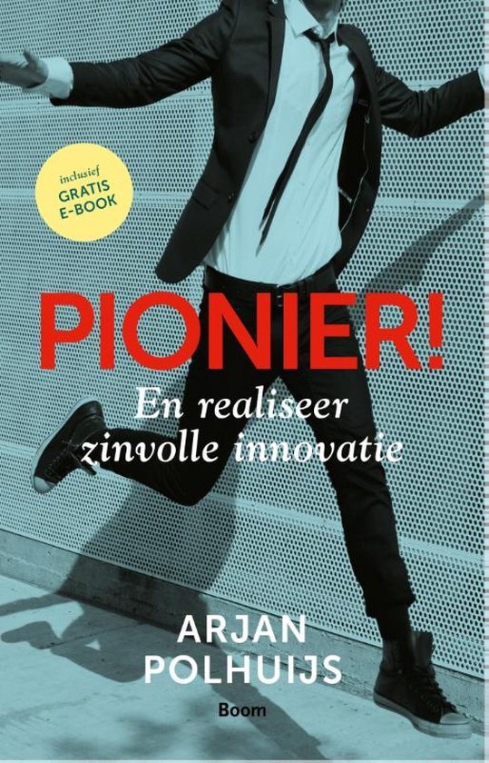 Polhuijs, Arjan - Pionier!