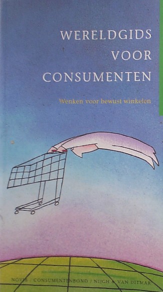 VEEN, HANS VAN DE (samenst.) - Wereldgids voor consumenten. Wenken voor bewust winkelen.