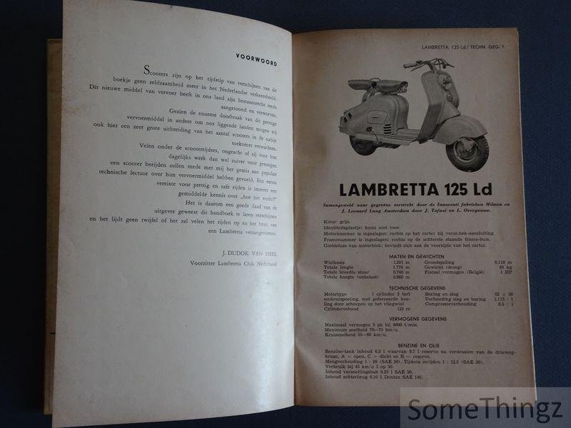 J. Dudok van Heel (voorwoord). - Alles over uw Lambretta. Een onderhouds- en reparatiehandleiding voor Lambretta-rijders en -reparateurs.