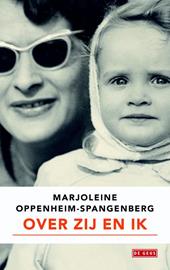 OPPENHEIM-SPANGENBERG, Marjoleine - Over zij en ik