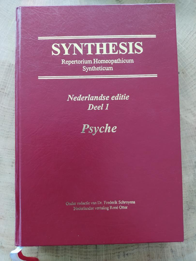 Schroyens F. Vertaling Rene Otter - Synthesis repertorium homeopaticum, deel 1 Psyche. Nederlandse editie.