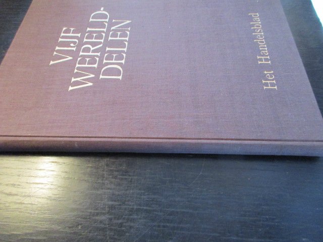 Gespecialiseerde Medewerkers onder leiding van Henri De Kimpe - De vijf werelddelen. De Wereld in woord, in kaart, in beeld