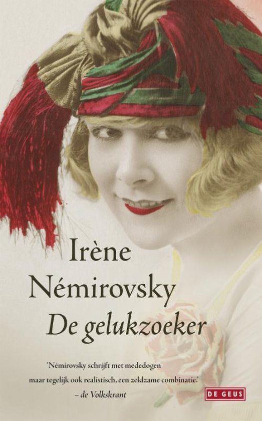 Nemirovsky, Irene - De gelukzoeker