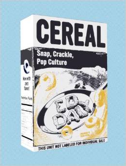 Daly, Ed - Cereal   Snap, Crackle, Pop Culture