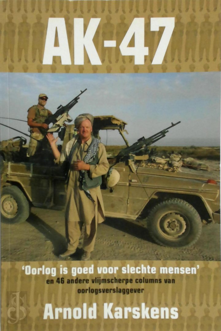 Boekwinkeltjes.nl - AK-47 'Oorlog Is Goed Voor Slechte Mensen' En 46 ...