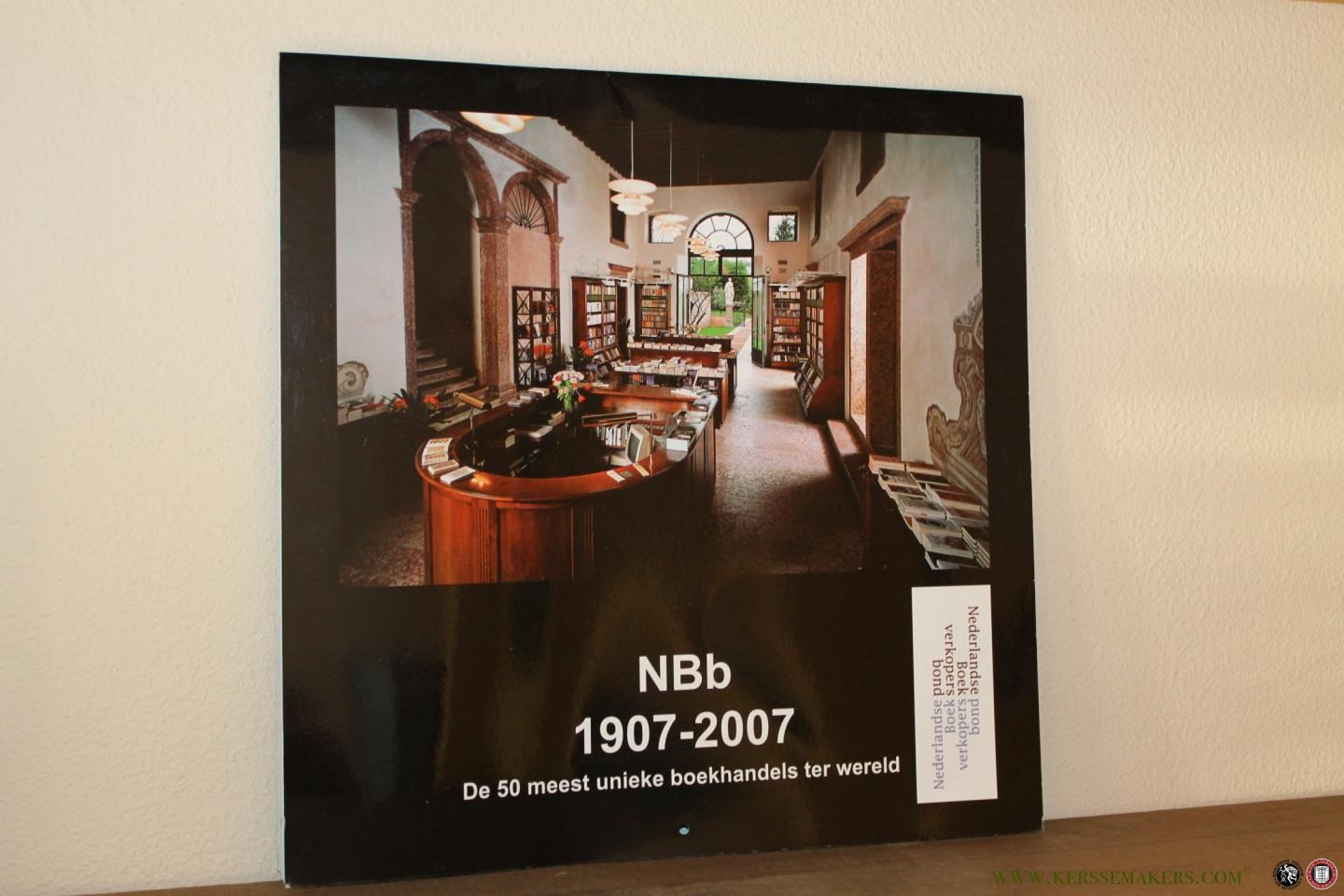 N/A - NBb 1907-2007. De 50 meest unieke boekhandels ter wereld.
