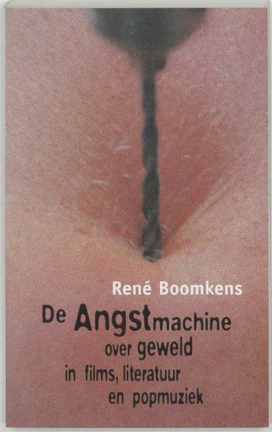 Boomkens, R. - De Angstmachine